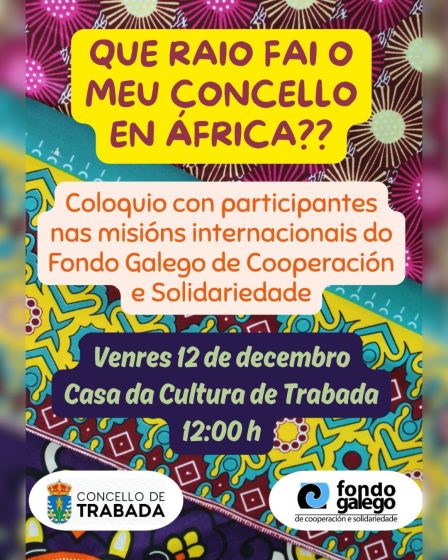 O Concello de Trabada acolle un coloquio sobre cooperación internacional organizado polo Fondo Galego de Cooperación e Solidariedade
