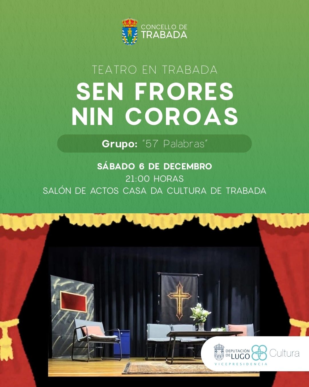 O Concello de Trabada continúa cos seus ciclos teatrais coa obra “Sen frores nin coroas”